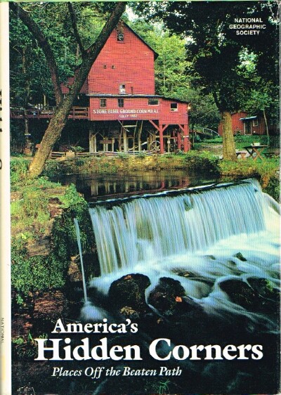 NATIONAL GEOGRAPHIC SOCIETY - America's Hidden Corners: Places Off the Beaten Path