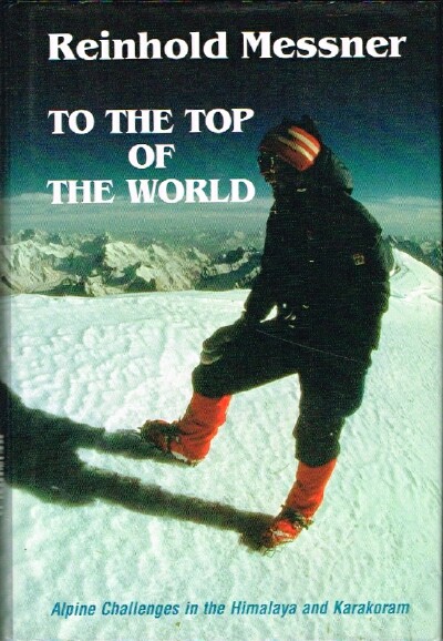 MESSNER, REINHOLD - To the Top of the World
