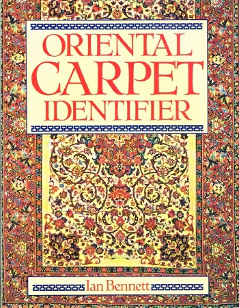 BENNETT, IAN - Oriental Carpet Identifier