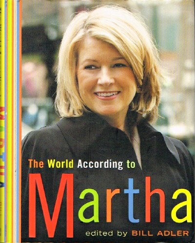ADLER, BILL (EDITOR) - The World According to Martha