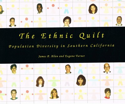 ALLEN, JAMES P.: TURNER, EUGENE - The Ethnic Quilt Population Diversity in Southern California