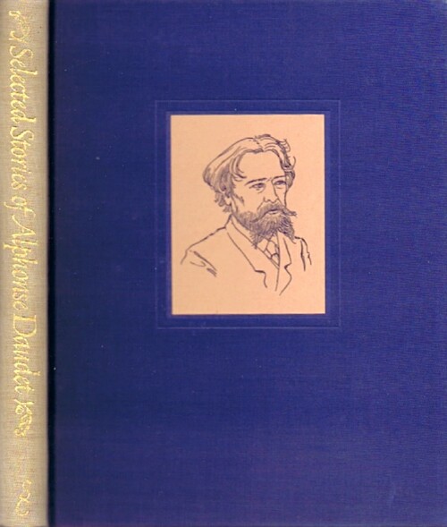 DAUDET, ALPHONSE - Selected Stories of Alphonse Daudet
