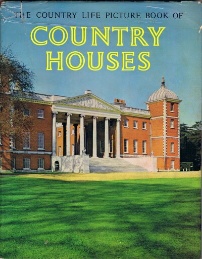 COUNTRY LIFE; CHRISTOPHER HUSSEY (INTRO) - The Country Life Picture Book of Country Houses