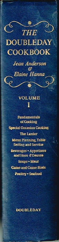 ANDERSON, JEAN; ELAINE HANNA - The Doubleday Cookbook Volume I: Complete Contemporary Cooking