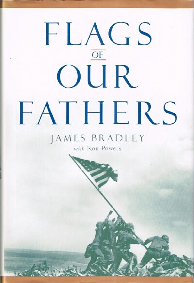 BRADLEY, JAMES; RON POWERS - Flags of Our Father