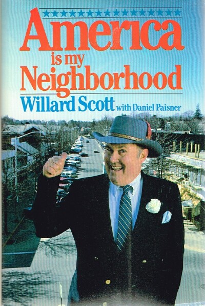 SCOTT, WILLARD; DANIEL PAISNER - America Is My Neighborhood