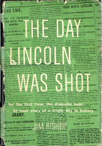 BISHOP, JIM - The Day Lincoln Was Shot
