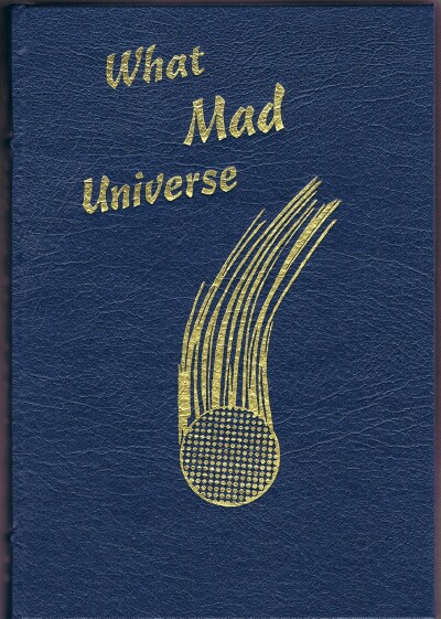 BROWN, FREDRIC - What Mad Universe