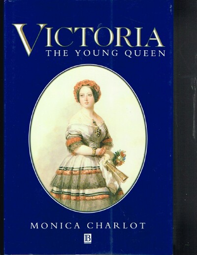 CHARLOT, MONICA - Victoria: The Young Queen