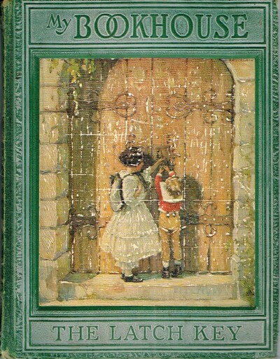 MILLER, OLIVE BEAUPRE - The Latch Key of My Bookhouse