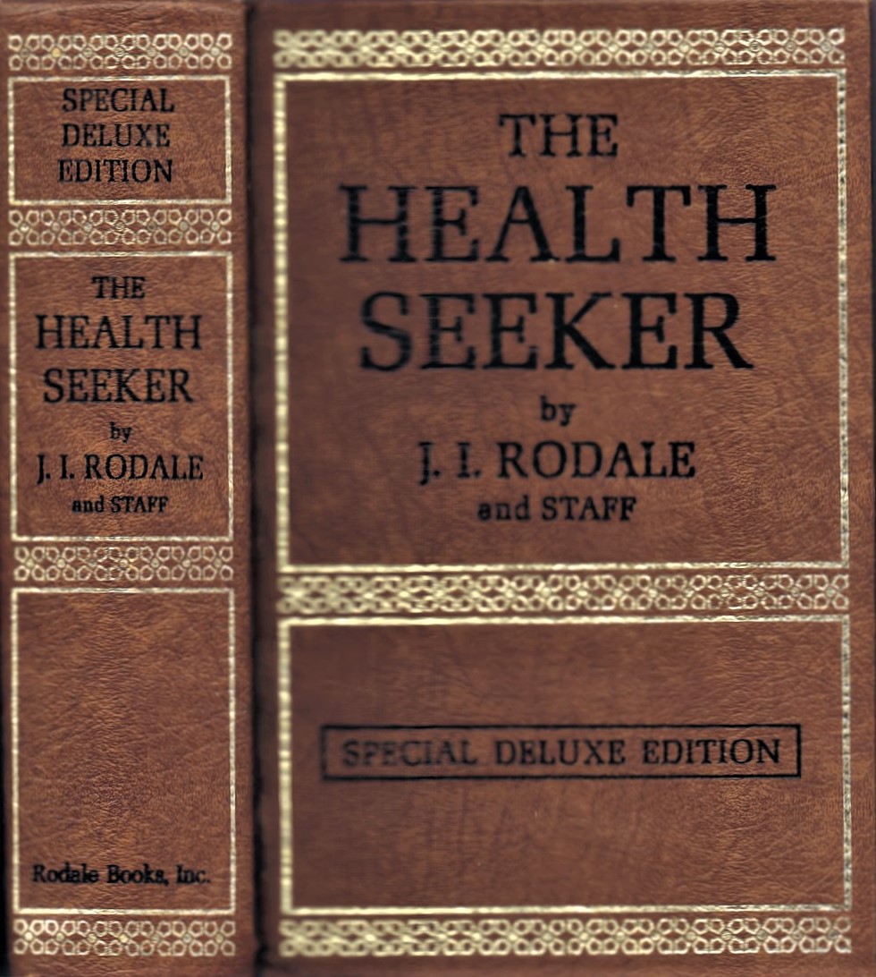 RODALE, J. I, (AND STAFF) - The Health Seeker