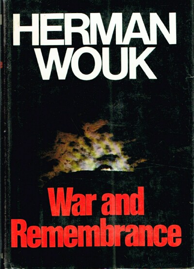 WOUK, HERMAN - War and Remembrance