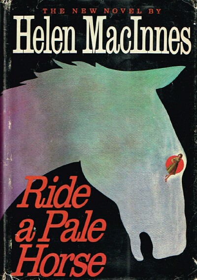 MACINNES, HELEN - Ride a Pale Horse