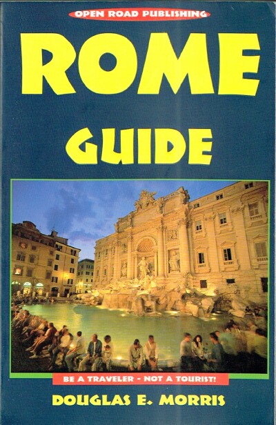 MORRIS, DOUGLAS - Rome: Guide