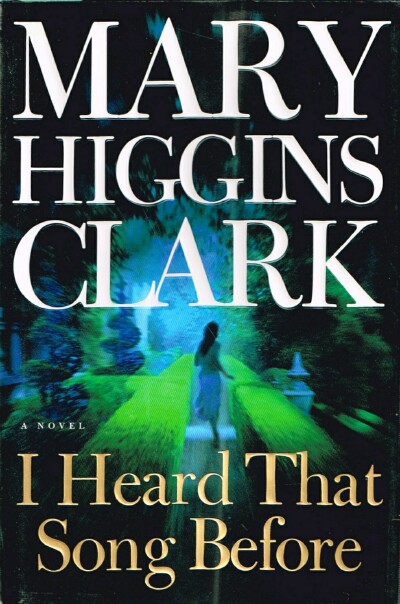 CALRK, MARY HIGGINS - I Heard That Song Before