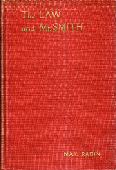 RADIN, MAX - The Law and Mr. Smith