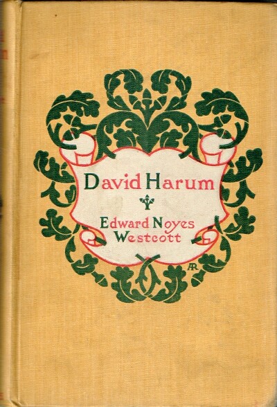 WESTCOTT, EDWARD NOYES - David Harum