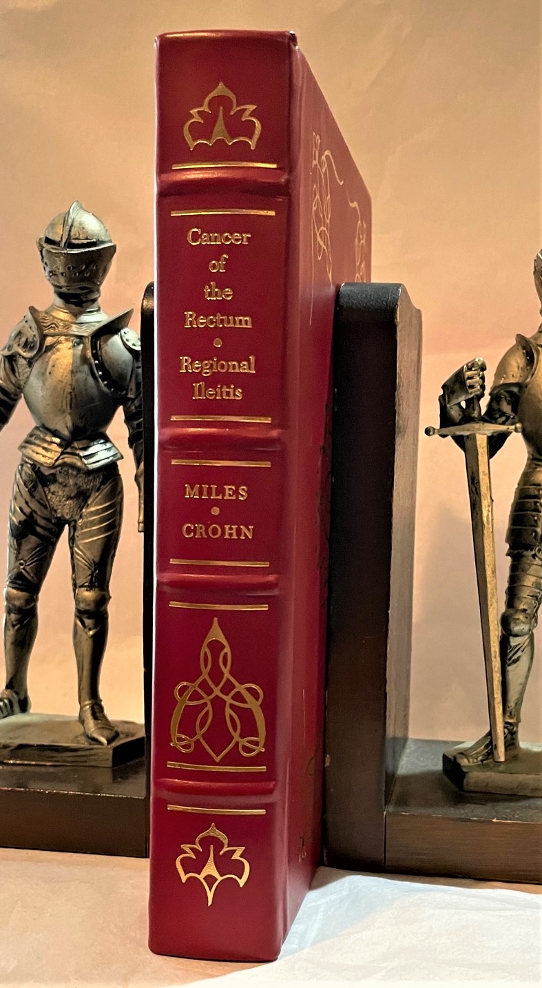 MILES, W. ERNEST; BURRILL B. CROHN - Cancer of the Rectum, Together with Regional Ileitis