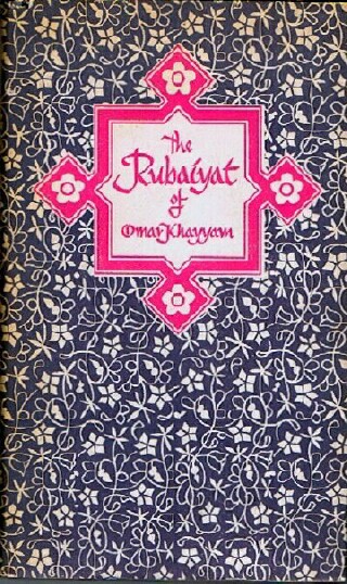KHAYYAM, OMAR - The Rubaiyat of Omar Khayyam