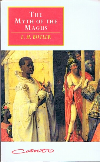 BUTLER, E. M. - The Myth of the Magus