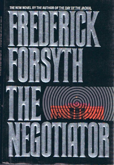 FORSYTH, FREDERICK - The Negotiator