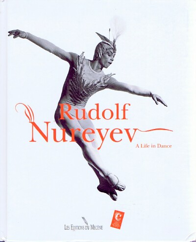  - Rudolf Nureyev: A Life in Dance