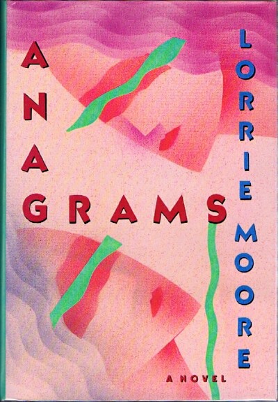 MOORE, LORRIE - Anagrams