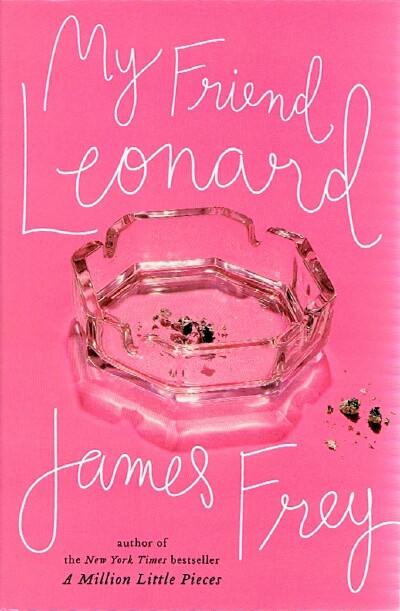 FREY, JAMES - My Friend Leonard