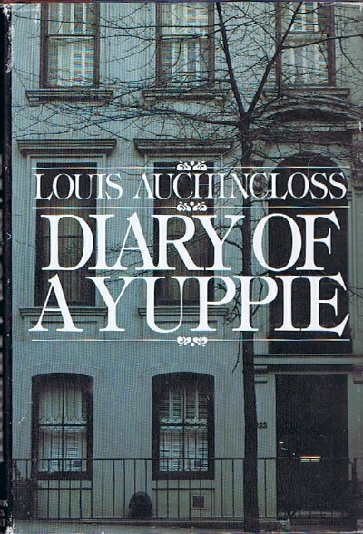 AUCHINCLOSS, LOUIS - Diary of Ayuppie