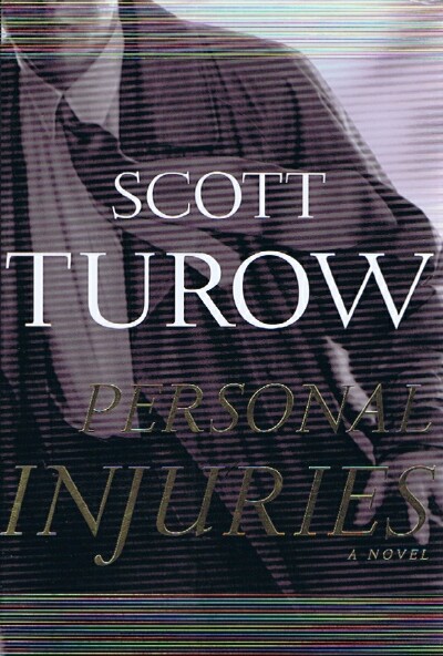 TUROW, SCOTT - Personal Injuries