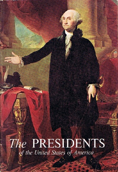 FREIDEL, FRANK - The Presidents of the United States of America