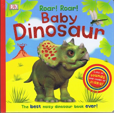  - Roar! Roar! Baby Dinosaur: The Best Noisy Dinosaur Book Ever!