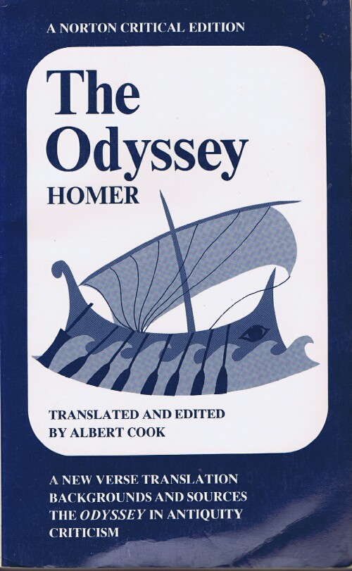 HOMER; ALBERT COOK (ED AND TRANS) - The Odyssey: A New Verse Translation