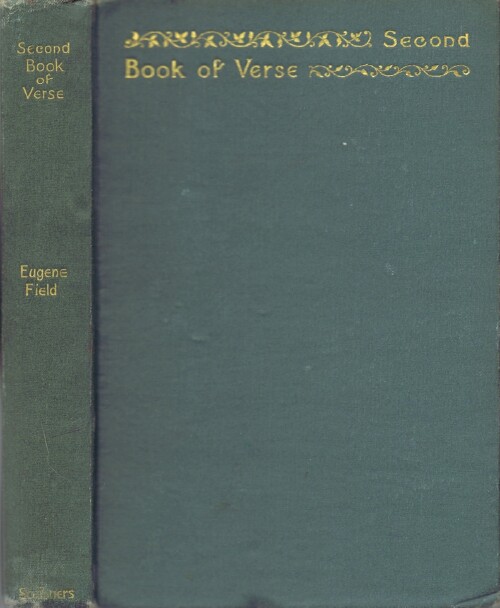 FIELD, EUGENE - Second Book of Verse
