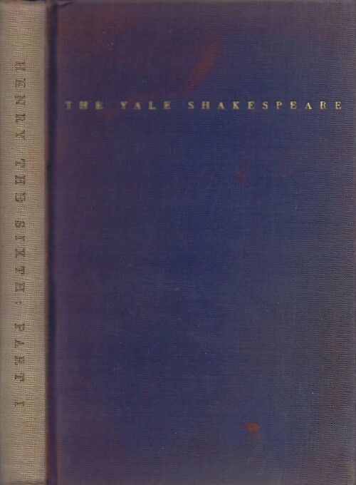 SHAKESPEARE, WILLIAM - The First Part of King Henry the Sixth