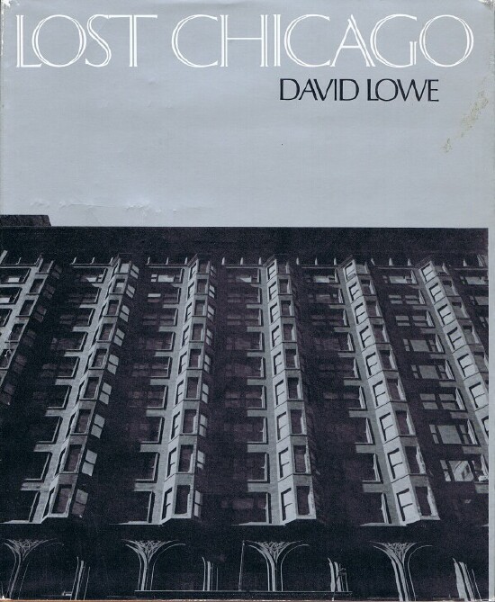 LOWE, DAVID - Lost Chicago
