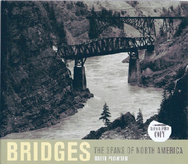 PLOWDEN, DAVID - Bridges: The Spans of North America