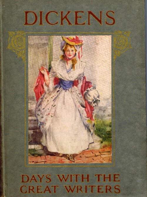 CLARE, MAURICE [PSEUDONYM OF MAY CLARISSA GILLINGTON BYRON] - A Day with Charles Dickens
