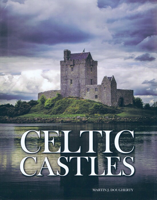 DOUGHERTY, MARTIN J. - Celtic Castles