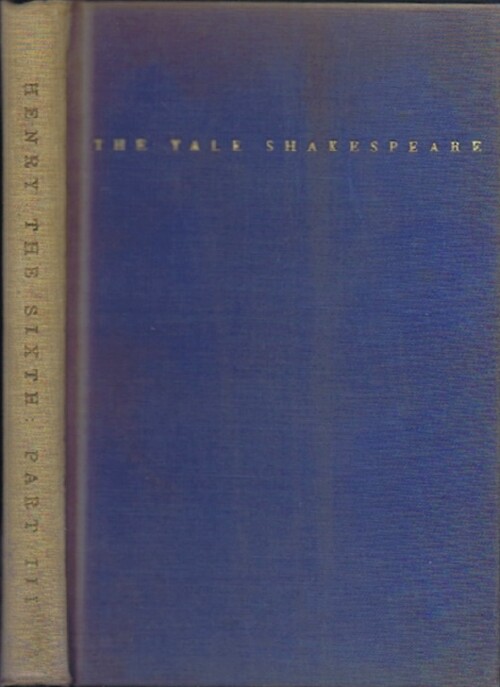 SHAKESPEARE, WILLIAM - The Third Part of King Henry the Sixth