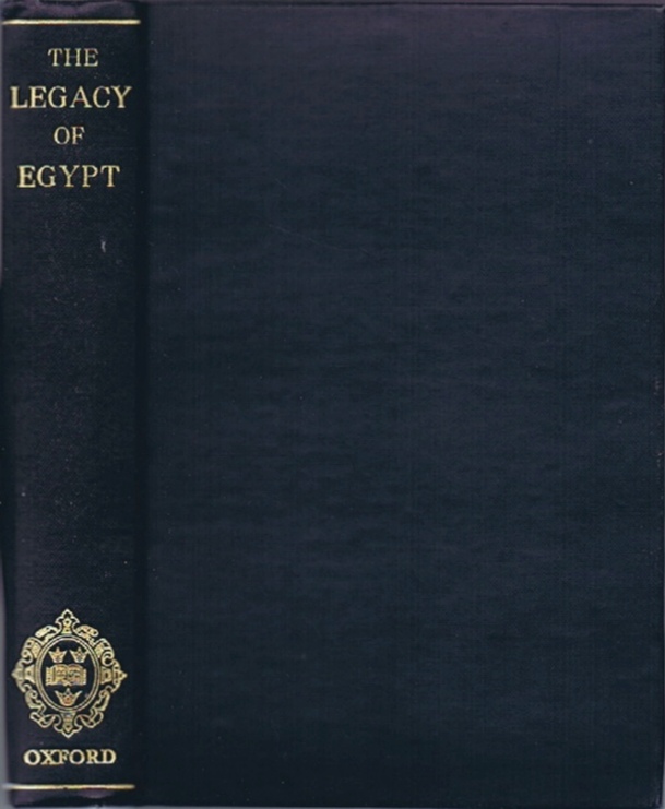 GLANVILLE, S. R. K. (ED) - The Legacy of Eqypt