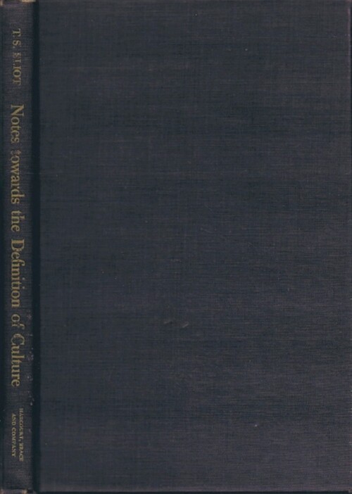 ELIOT, T. S. - Notes Towards the Definition of Culture