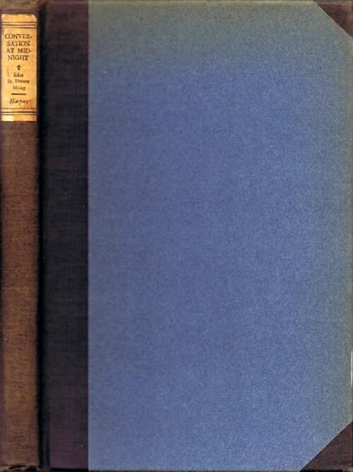 MILLAY, EDNA ST. VINCENT - Conversation at Midnight