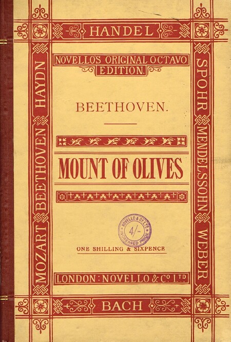 BEETHOVEN, LUDWIG VAN - The Mount of Olives: An Oratorio