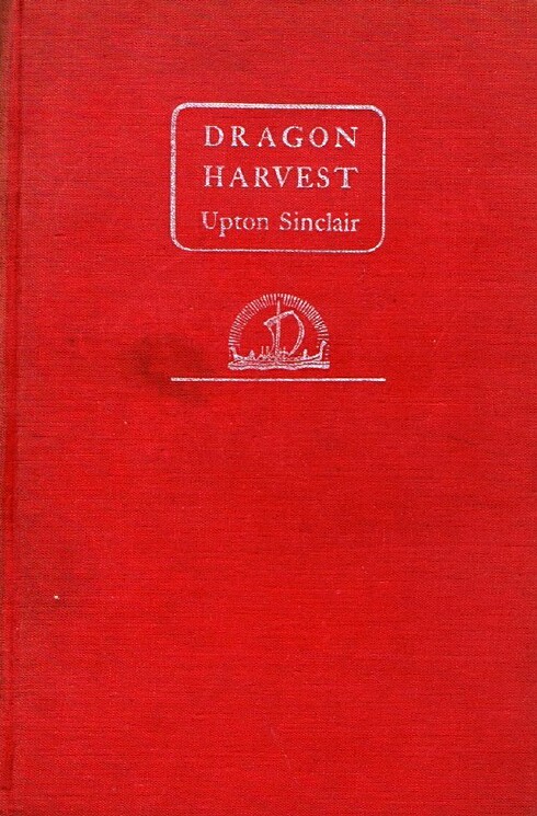SINCLAIR, UPTON - Dragon Harvest