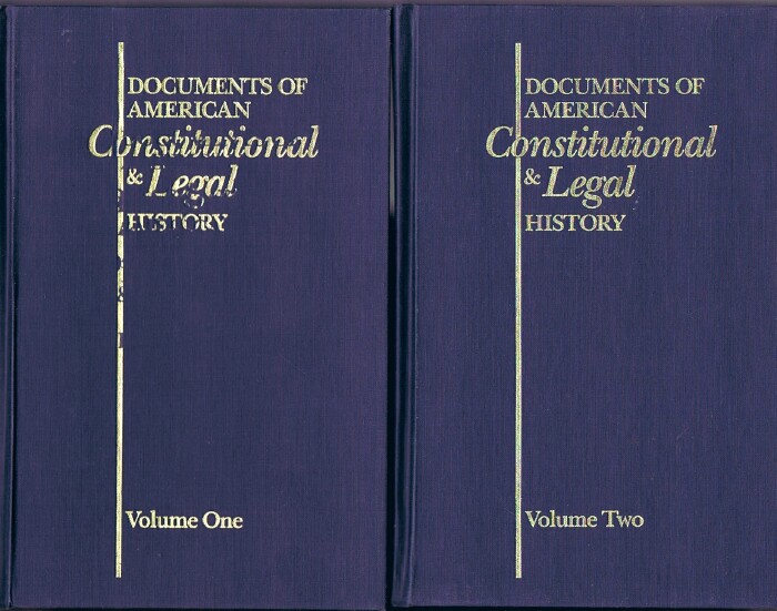 UROFSKY, MELVIN I. (ED) - Documents of American Constitutional and Legal History (Two Volumes, Complete)