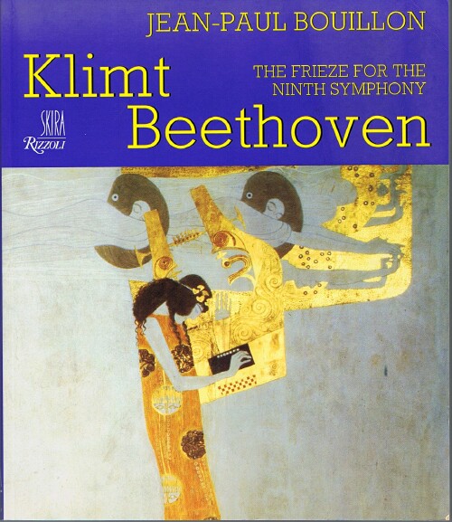 BOUILLON, JEAN-PAUL - Klimt: Beethoven: The Frieze for the Ninth Symphony