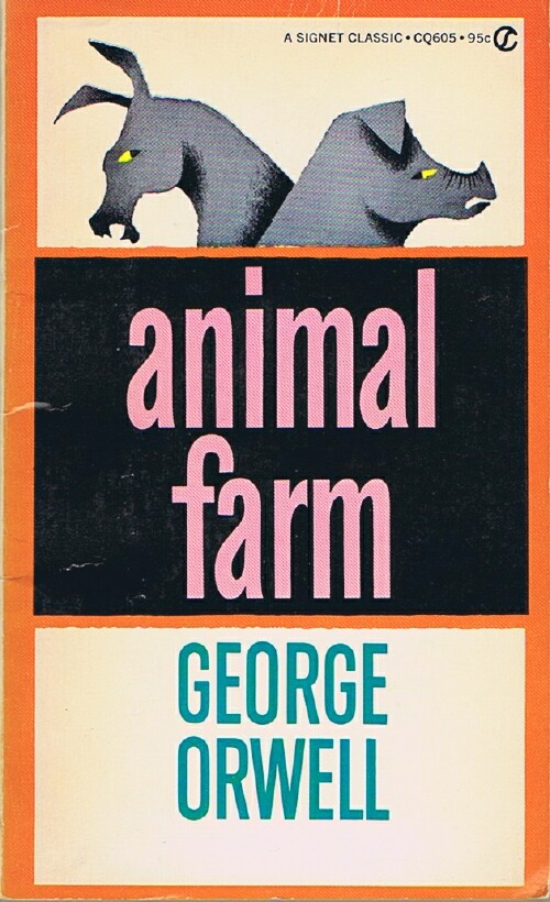 ORWELL, GEORGE (PSEUDONYM OF ERIC ARTHUR BLAIR) - Animal Farm