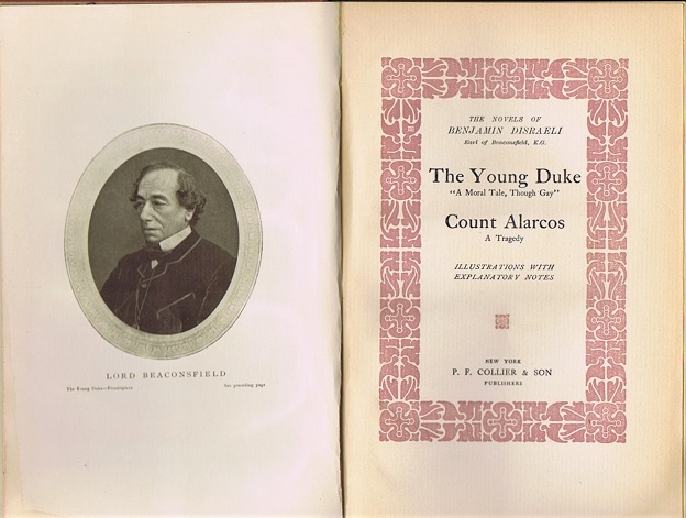 DISRAELI, BENJAMIN - The Young Duke, and Count Alarcos