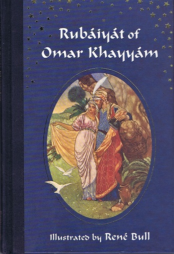 KHAYYAM, OMAR; EDWARD FITZGERALD (TRANS) - Rubaiyat of Omar Khayyam: Rendered Into English Verse by Edward Fitzgerald